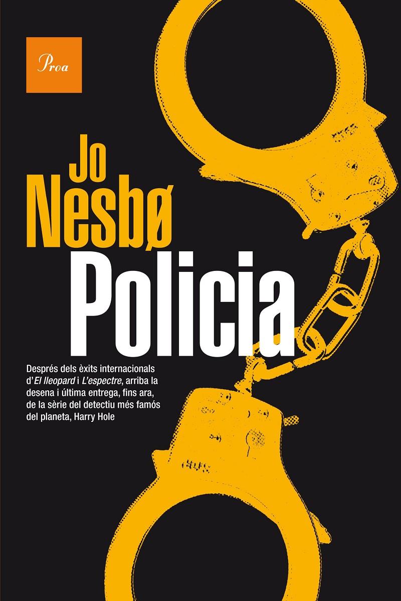 Policia (Harry Hole #10) (CAT) | 9788475886114 | Nesbo, Jo | Llibreria online de Figueres i Empordà