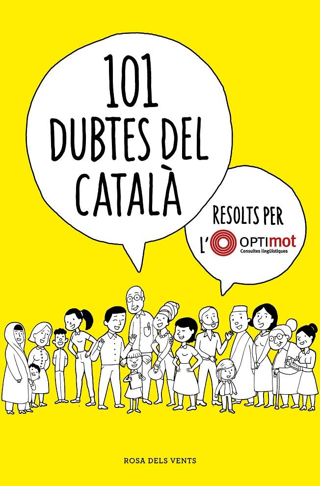 101 dubtes del català resolts per l'Optimot | 9788418033124 | Optimot. Consultes lingüístiques, | Llibreria online de Figueres i Empordà