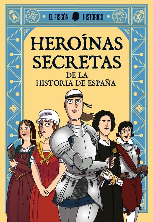 Heroínas secretas | 9788417001322 | El Fisgón Histórico, | Librería online de Figueres / Empordà