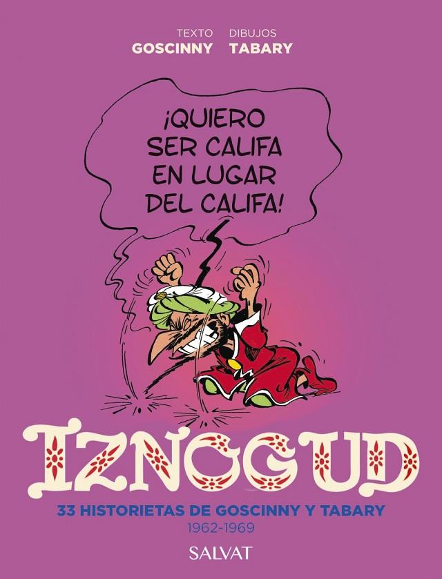 Iznogud. 33 historietas de Goscinny y Tabary. 1962-1969 | 9788469668757 | Goscinny, René | Librería online de Figueres / Empordà