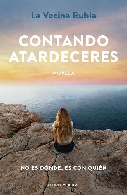 Contando atardeceres | 9788448031121 | La Vecina Rubia | Llibreria online de Figueres i Empordà