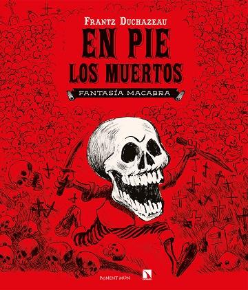 EN PIE LOS MUERTOS | 9788418309359 | Duchazeau, Frantz | Librería online de Figueres / Empordà