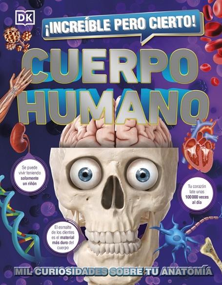 ¡Increíble pero cierto! Cuerpo humano | 9780241559703 | DK | Llibreria online de Figueres i Empordà