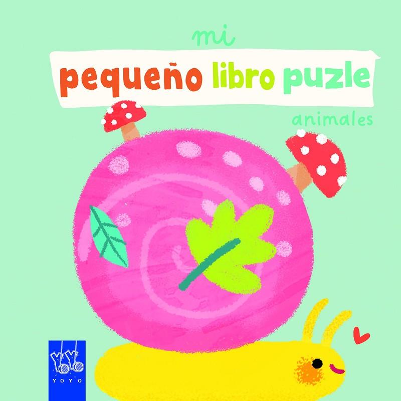 Mi pequeño libro puzle. Animales | 9788408265283 | YOYO | Llibreria online de Figueres i Empordà
