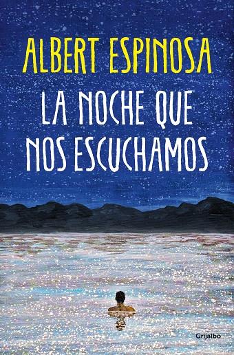 La noche que nos escuchamos | 9788425361074 | Espinosa, Albert | Librería online de Figueres / Empordà