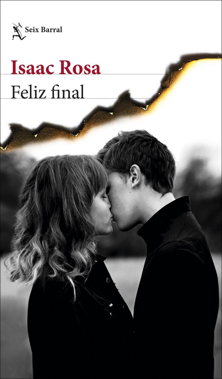Feliz final | 9788432234101 | Rosa, Isaac | Librería online de Figueres / Empordà
