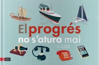 EL PROGRÉS NO S'ATURA MAI | 9788417374006 | Librería online de Figueres / Empordà
