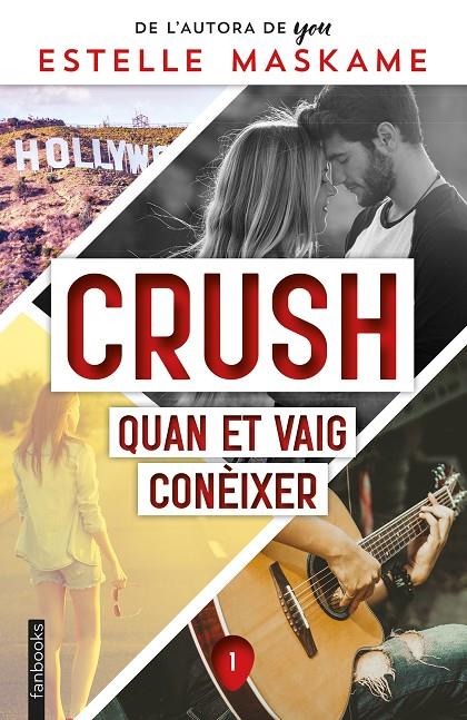Crush 1: Quan et vaig conèixer | 9788418327858 | Maskame, Estelle | Librería online de Figueres / Empordà