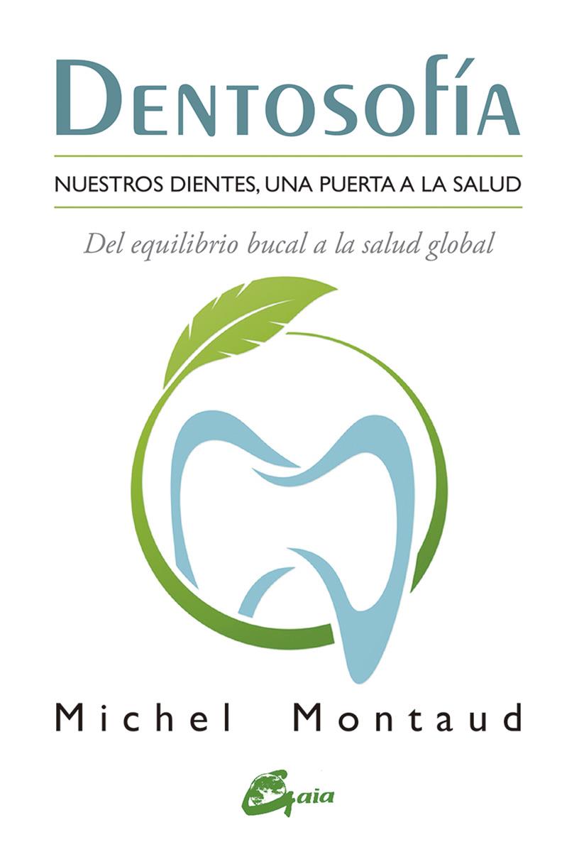 Dentosofía | 9788484456667 | Montaud, Michel | Librería online de Figueres / Empordà