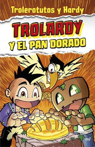 Trolardy y el pan dorado | 9788427048065 | Trolerotutos y Hardy | Llibreria online de Figueres i Empordà