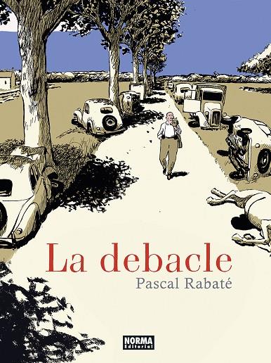LA DEBACLE | 9788467967609 | Rabaté, Pascal | Llibreria online de Figueres i Empordà