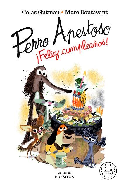Perro Apestoso ¡Feliz cumpleaños! | 9788418733543 | Gutman, Colas | Llibreria online de Figueres i Empordà