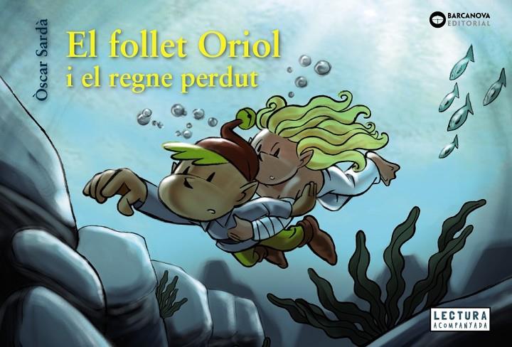 El follet Oriol i el regne perdut | 9788448952143 | Sardà, Òscar | Librería online de Figueres / Empordà