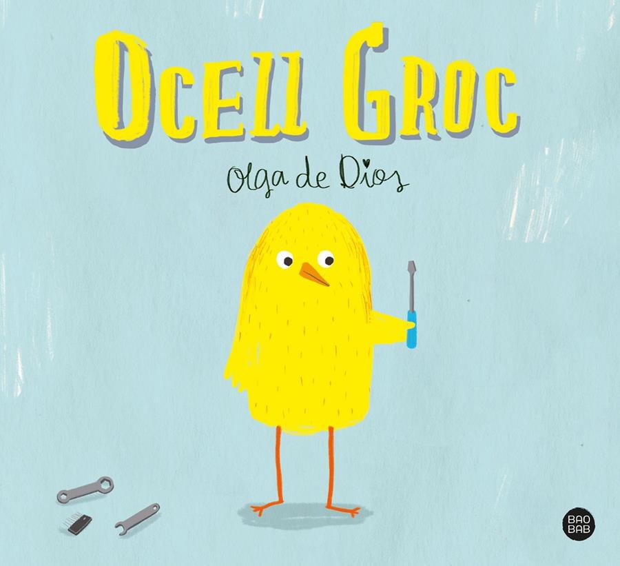 Ocell Groc | 9788491379720 | de Dios Ruiz, Olga | Librería online de Figueres / Empordà