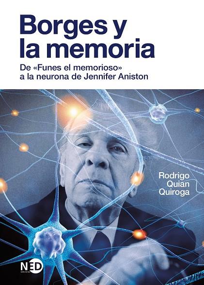 Borges y la memoria | 9788418273445 | Quian Quiroga, Rodrigo | Llibreria online de Figueres i Empordà