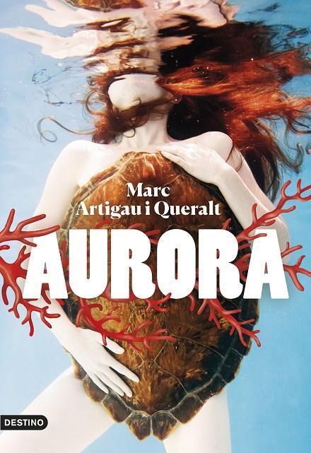 Aurora | 9788497103459 | Artigau i Queralt, Marc | Llibreria online de Figueres i Empordà