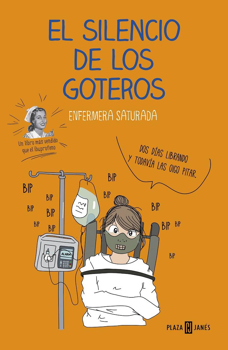 El silencio de los goteros | 9788401022708 | Enfermera Saturada, | Librería online de Figueres / Empordà