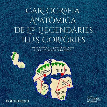 Cartografia anatòmica de les  llegendàries Illes Corpòries | 9788417188559 | Prats Pijoan, Joan de Déu | Llibreria online de Figueres i Empordà