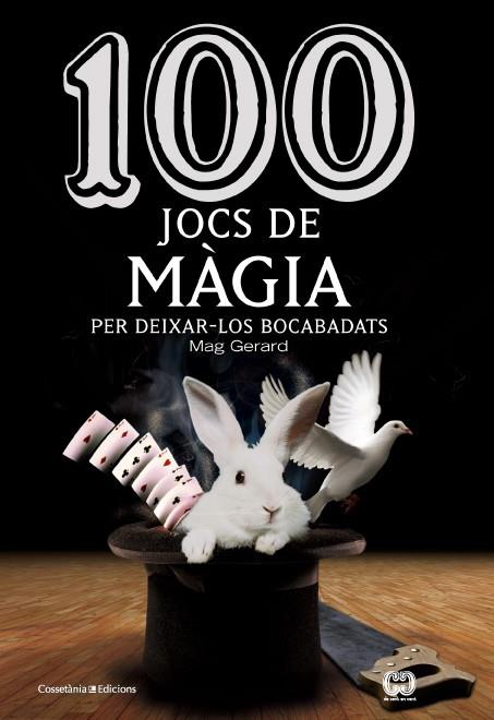 100 jocs de màgia | 9788490342954 | Mag, Gerard | Llibreria online de Figueres i Empordà