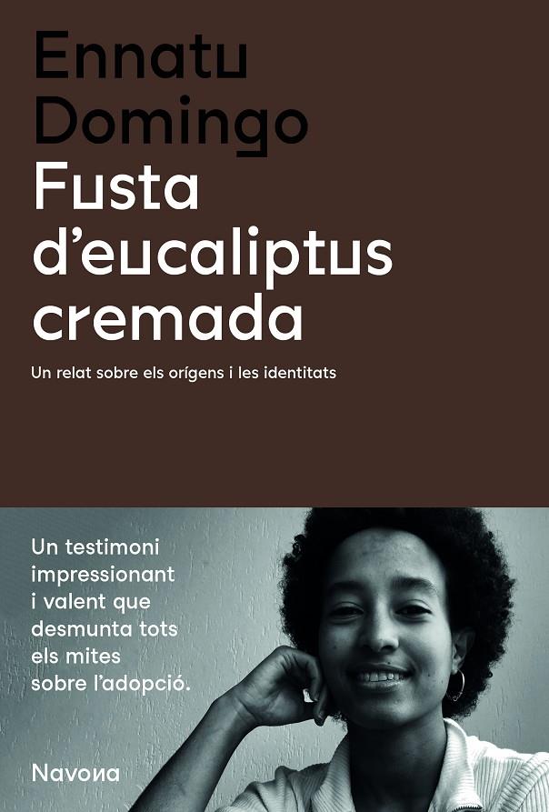 Fusta d'eucaliptus cremada | 9788419179135 | Domingo, Ennatu | Llibreria online de Figueres i Empordà
