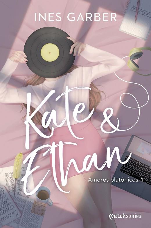 Kate & Ethan (Amores platónicos #01) | 9788408270584 | Garber, Ines | Llibreria online de Figueres i Empordà