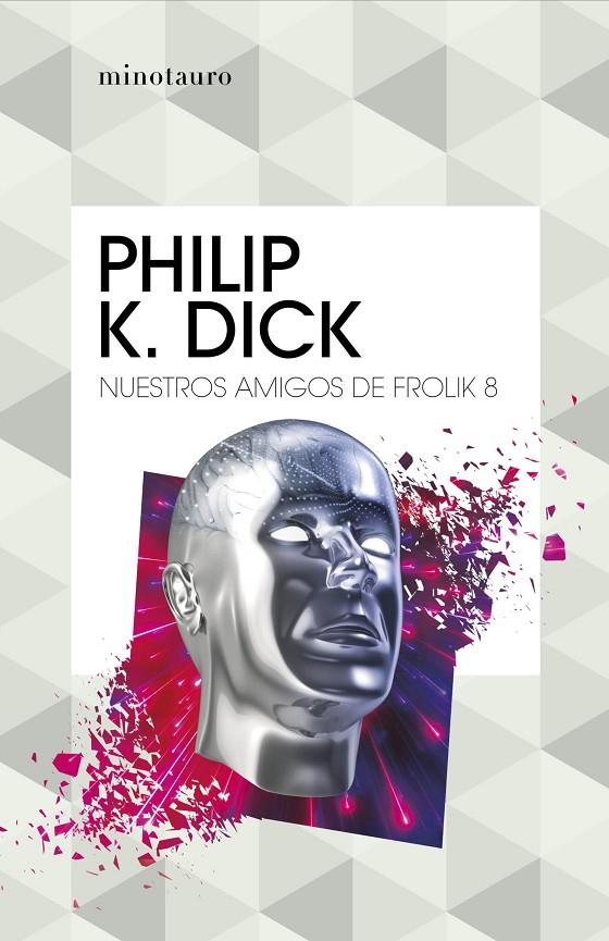 Nuestros amigos de Frolik 8 | 9788445007327 | Dick, Philip K. | Llibreria online de Figueres i Empordà