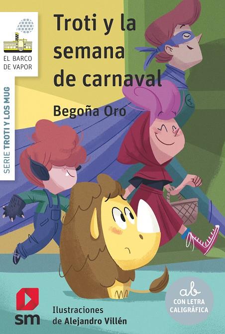 Serie Troti y los Mug #03. TROTI Y LA SEMANA DE CARNAVAL | 9788411204699 | Oro Pradera, Begoña | Llibreria online de Figueres i Empordà