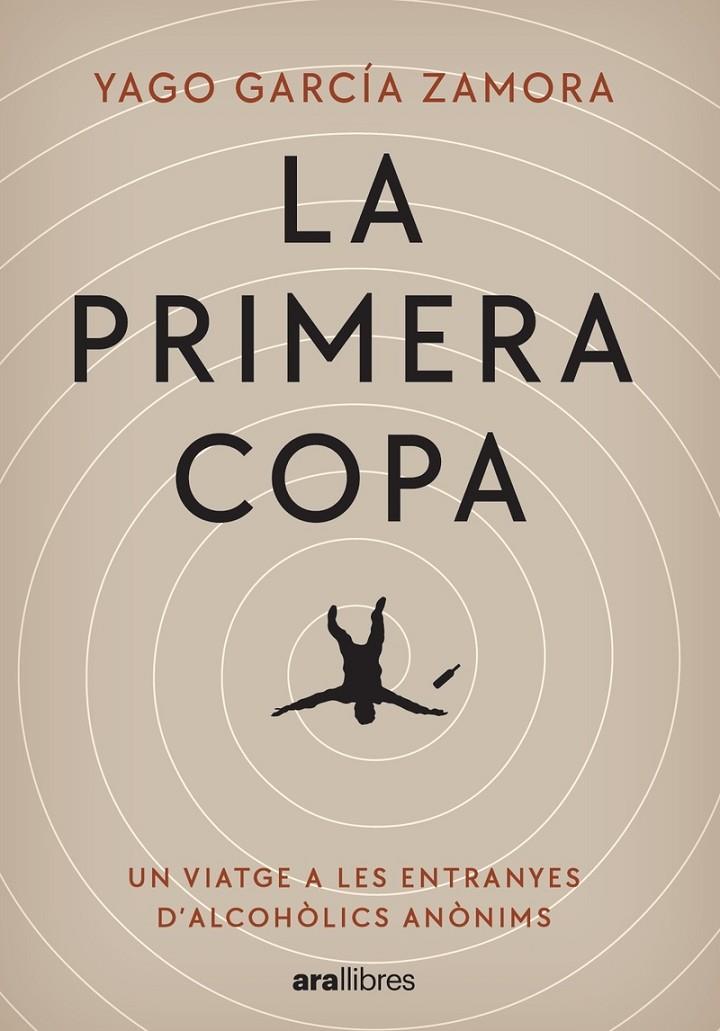 LA PRIMERA COPA | 9788411730242 | García i Zamora, Yago | Llibreria online de Figueres i Empordà