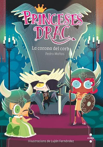 LA CORONA DEL CORB (Princeses Drac #12) | 9788466149655 | Mañas Romero, Pedro | Llibreria online de Figueres / Empordà
