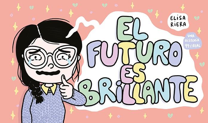 El futuro es brillante | 9788417575038 | Riera, Elisa | Llibreria online de Figueres i Empordà