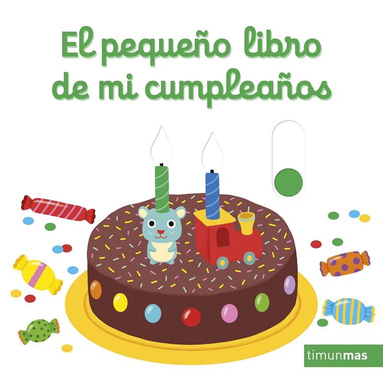 El pequeño libro de mi cumpleaños | 9788408246824 | Choux, Nathalie | Llibreria online de Figueres i Empordà