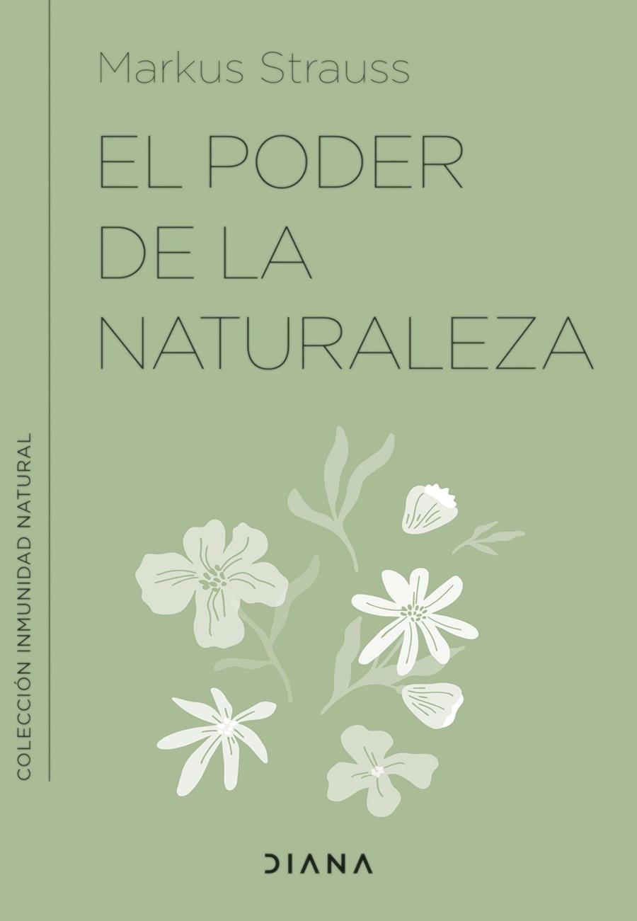 El poder de la naturaleza | 9788411190237 | Strauss, Dr. Markus | Llibreria online de Figueres i Empordà