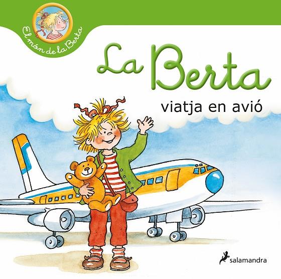 La Berta viatja en avió (El món de la Berta) | 9788418637124 | Schneider, Liane | Llibreria online de Figueres i Empordà