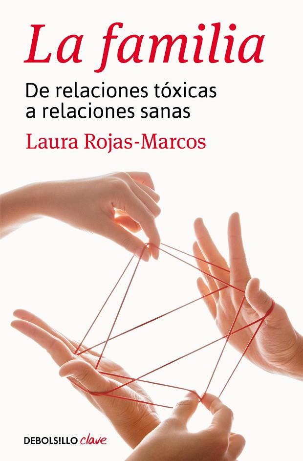 La familia | 9788466334105 | Rojas-Marcos, Laura | Llibreria online de Figueres i Empordà