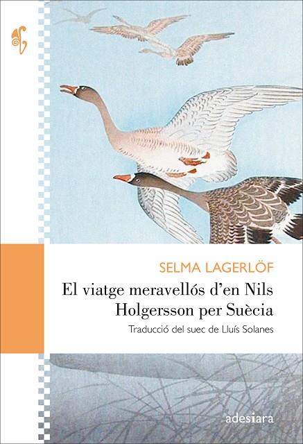 El viatge meravellós d’en Nils Holgersson per Suècia | 9788416948406 | Lagerlöf, Selma | Llibreria online de Figueres i Empordà