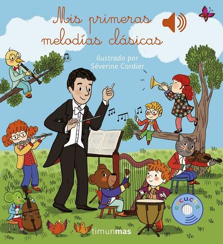 Mis primeras melodías clásicas | 9788408243977 | Cordier, Séverine | Llibreria online de Figueres i Empordà