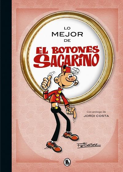 Lo mejor de El botones Sacarino (Lo mejor de...) | 9788402424020 | Ibáñez, Francisco | Llibreria online de Figueres i Empordà