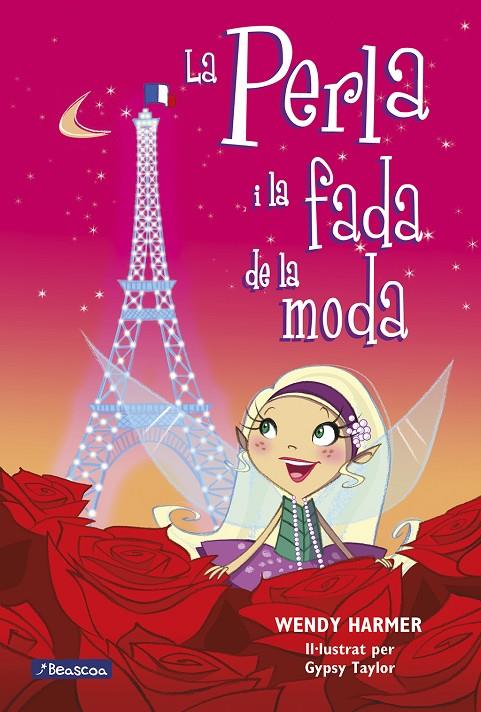 La Perla i la fada de la moda (Col·lecció La Perla 14) | 9788448834814 | Harmer, Wendy/Taylor, Gypsy | Llibreria online de Figueres i Empordà