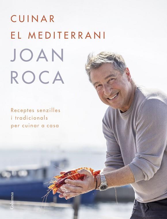 Cuinar el Mediterrani | 9788466431453 | Roca, Joan/Brugués, Salvador | Llibreria online de Figueres i Empordà