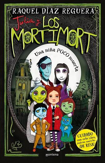 Julia y Los Mortimort #01 - Una niña POCO muerta | 9788419650115 | Díaz Reguera, Raquel | Llibreria online de Figueres i Empordà