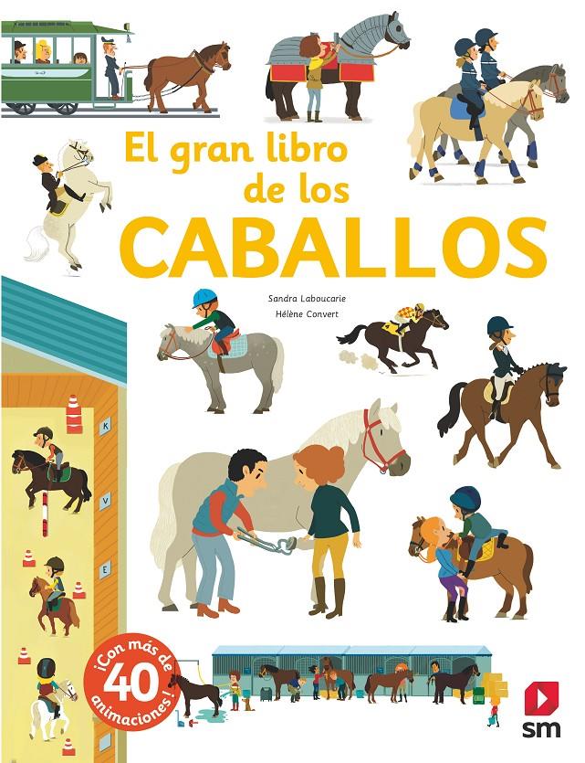 EL GRAN LIBRO DE LOS CABALLOS | 9788491820482 | Laboucarie, Sandra | Llibreria online de Figueres i Empordà