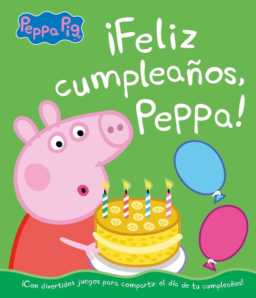 ¡Feliz cumpleaños, Peppa! (Un cuento de Peppa Pig) | 9788448855697 | Hasbro,/Eone, | Librería online de Figueres / Empordà