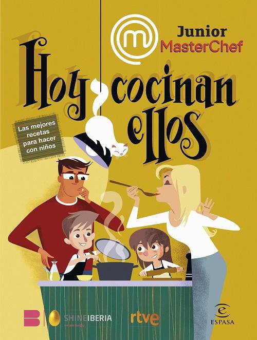 MasterChef Junior. Hoy cocinan ellos | 9788467070644 | Shine/RTVE | Llibreria online de Figueres i Empordà