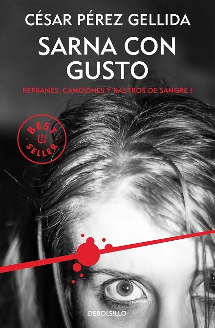 Sarna con gusto (Refranes, canciones y rastros de sangre #01) | 9788466341042 | Pérez Gellida, César | Llibreria online de Figueres i Empordà