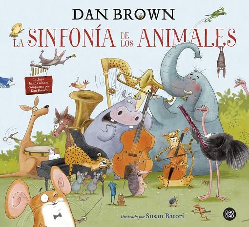 La sinfonía de los animales | 9788408229605 | Brown, Dan | Llibreria online de Figueres i Empordà