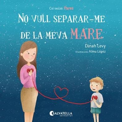 No vull separar-me de la meva mare | 9788417091194 | Levy, Dinah | Llibreria online de Figueres i Empordà