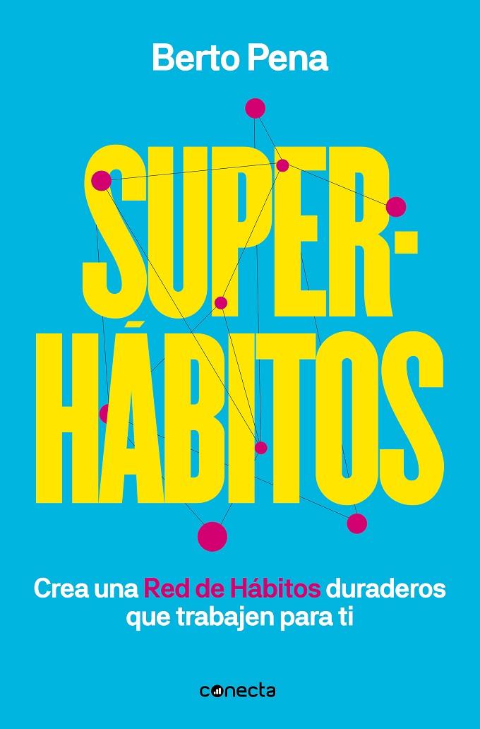 Superhábitos | 9788417992170 | Pena, Berto | Llibreria online de Figueres i Empordà