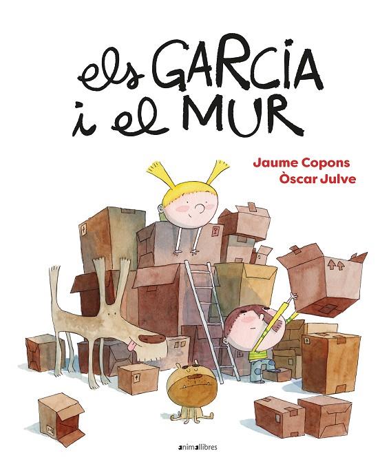 Els Garcia i el mur | 9788418592270 | Copons, Jaume | Librería online de Figueres / Empordà