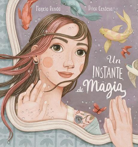 Un instante de magia | 9788448859879 | Ronda, Magela/Centeno, Pilar | Llibreria online de Figueres i Empordà