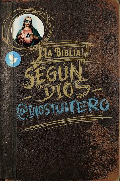 La Biblia según Dios | 9788494991349 | Dios Tuitero @diostuitero | Librería online de Figueres / Empordà